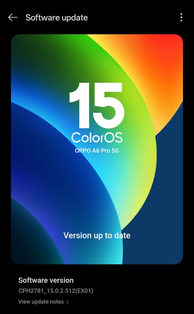Screenshot from the Oppo A6 Pro 5G showing its software version