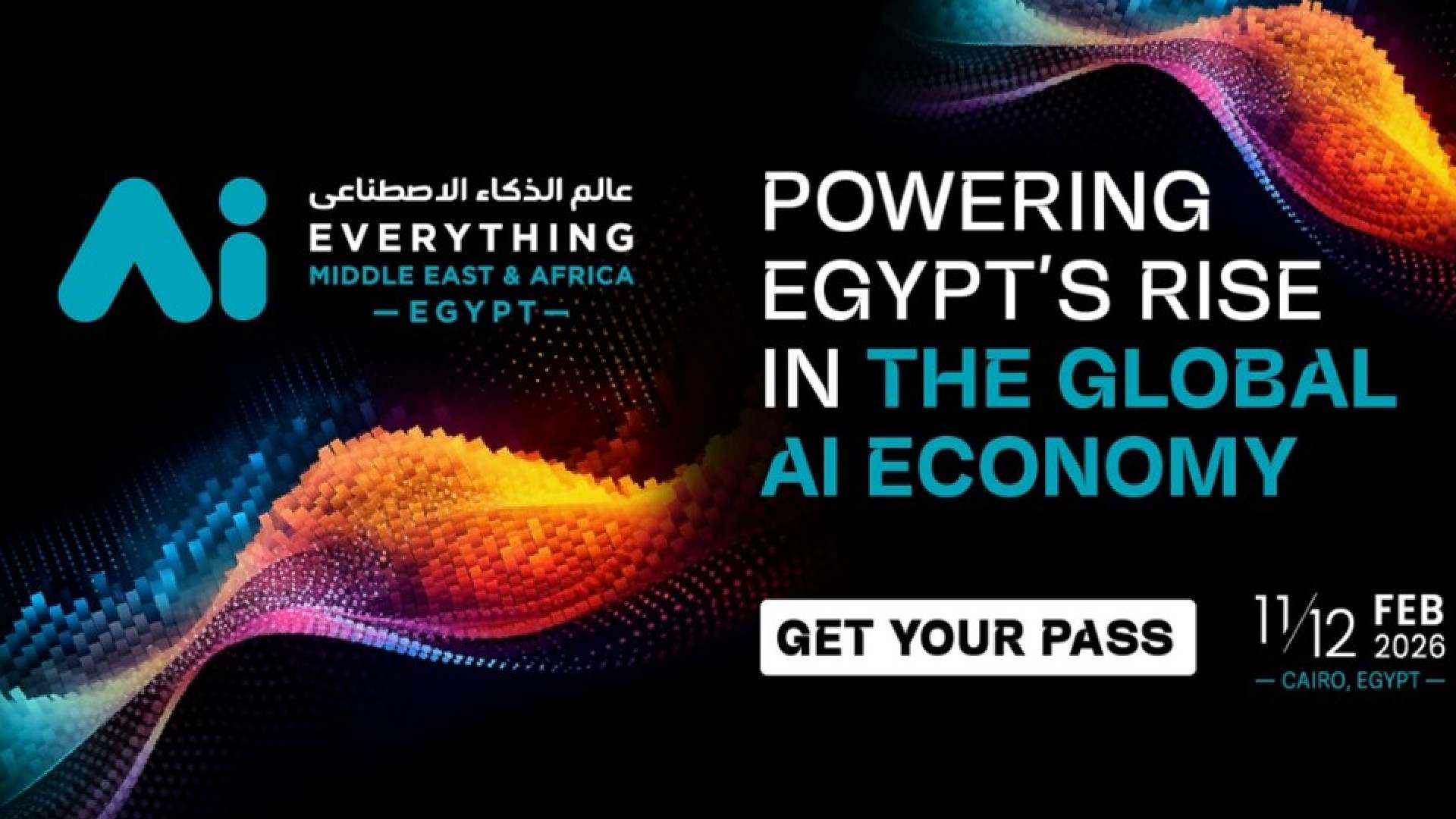 Promotional banner for AI Everything Egypt featuring PNY Technologies branding, colorful digital wave visuals, the message “Powering Egypt’s Rise in the Global AI Economy,” a “Get Your Pass” call-to-action, and event details dated February 11–12, 2026 in Cairo, Egypt.